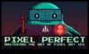 Pixel Perfectionist Dijital Yakalama Sanatında Ustalaşma Rehberi