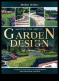 Usta Bahçe Tasarımı Hayalinizdeki Cenneti Planlamak için 7 Adım