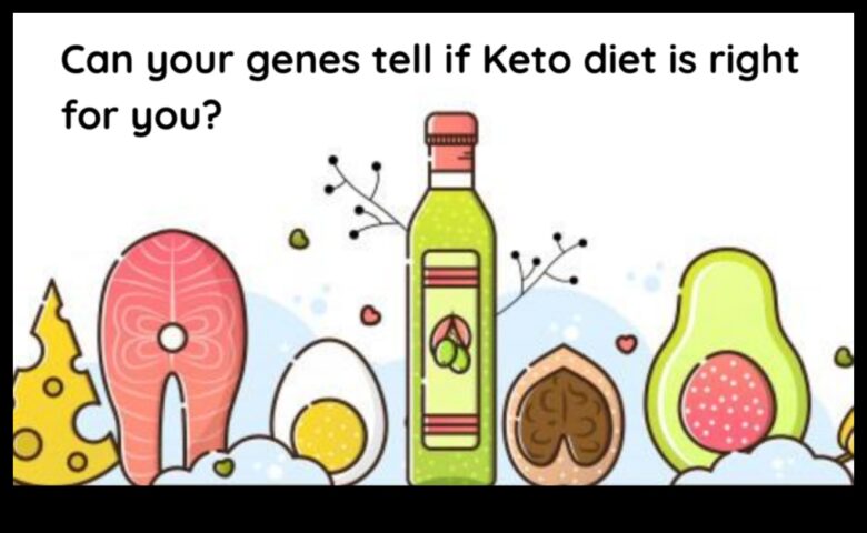 Keto diyeti genleriniz sonuçlarınızı nasıl etkisinde bırakır?